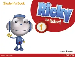 Ricky The Robot 1 Tanulói könyv - Ricky The Robot 1 Students Book