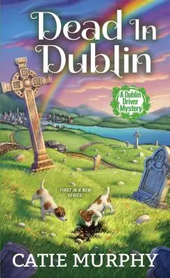 Halott Dublinban: A Charming Irish Cozy Mystery - Dead in Dublin: A Charming Irish Cozy Mystery