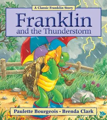 Franklin és a vihar - Franklin and the Thunderstorm