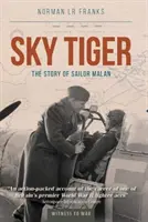 Sky Tiger: Malan tengerész története - Sky Tiger: The Story of Sailor Malan