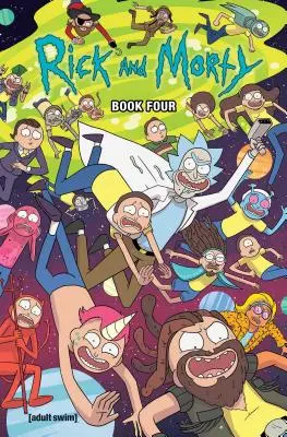 Rick és Morty negyedik könyv, 4: Deluxe kiadás - Rick and Morty Book Four, 4: Deluxe Edition