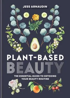 Növényi alapú szépség - Plant Based Beauty