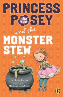 Posey hercegnő és a szörnypörkölt - Princess Posey and the Monster Stew
