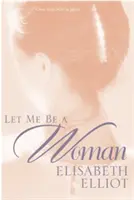 Hadd legyek nő - Let Me Be a Woman