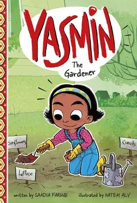 Yasmin a kertész - Yasmin the Gardener