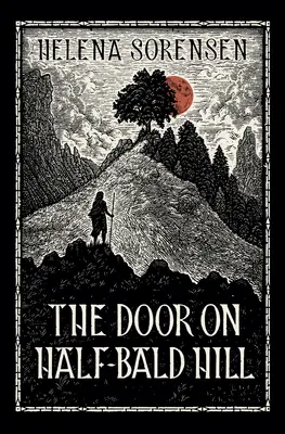 Az ajtó a Half-Bald Hillen - The Door on Half-Bald Hill