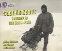 Scott kapitány: Utazás a Déli-sarkra - Captain Scott: Journey to the South Pole