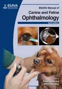 BSAVA Kutyák és macskák szemészetének kézikönyve - BSAVA Manual of Canine and Feline Ophthalmology