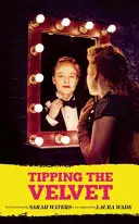 A bársony billenése - Tipping the Velvet