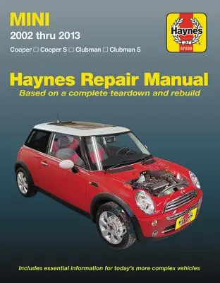 Mini Cooper, Cooper S, Clubman és Clubman S 2002-től 2013-ig Haynes Javítási kézikönyv: Cooper, Cooper S, Clubman, Clubman S - Mini Cooper, Cooper S, Clubman & Clubman S 2002 Thru 2013 Haynes Repair Manual: Cooper, Cooper S, Clubman, Clubman S