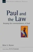 Pál és a törvény - Isten parancsolatainak megtartása - Paul and the Law - Keeping The Commandments Of God