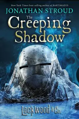 Lockwood & Co: The Creeping Shadow: The Creeping Shadow - Lockwood & Co.: The Creeping Shadow