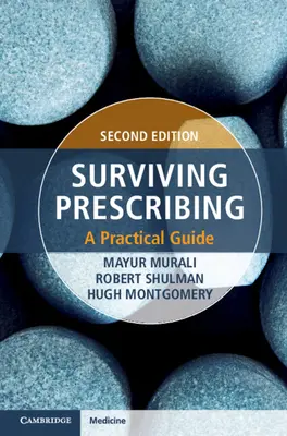 Túlélő receptírás: Gyakorlati útmutató - Surviving Prescribing: A Practical Guide