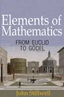 A matematika elemei: Euklidésztől Gdelig - Elements of Mathematics: From Euclid to Gdel