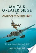 Málta nagyobb ostroma: & Adrian Warburton Dso* Dfc** Dfc (Usa) - Malta's Greater Siege: & Adrian Warburton Dso* Dfc** Dfc (Usa)