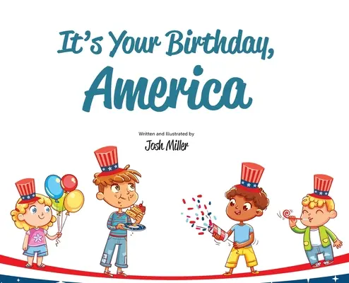 Születésnapod van, Amerika - It's Your Birthday, America