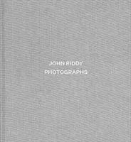 John Riddy: Fotók - John Riddy: Photographs