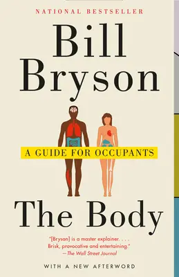 A test: A Guide for Occupants - The Body: A Guide for Occupants