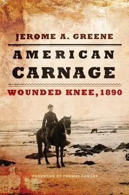 Amerikai vérengzés: Wounded Knee, 1890 - American Carnage: Wounded Knee, 1890