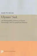 Ulysses' Sail: A hatalom, a tudás és a földrajzi távolság néprajzi odüsszeiája - Ulysses' Sail: An Ethnographic Odyssey of Power, Knowledge, and Geographical Distance