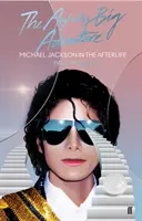 A rettentően nagy kaland: Michael Jackson a túlvilágon - The Awfully Big Adventure: Michael Jackson in the Afterlife