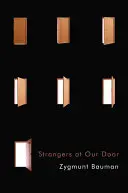 Idegenek az ajtónk előtt - Strangers at Our Door