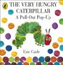 Nagyon éhes hernyó: A Pull-Out Pop-Up - Very Hungry Caterpillar: A Pull-Out Pop-Up