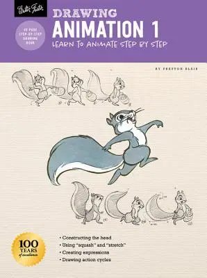 Rajzfilmkészítés: Preston Blairrel: Rajzfilmkészítés: Tanulj meg animálni lépésről lépésre - Cartooning: Animation 1 with Preston Blair: Learn to Animate Step by Step