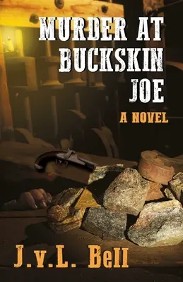 Gyilkosság Buckskin Joe-ban - Murder at Buckskin Joe