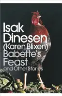 Babette lakomája és más történetek - Babette's Feast and Other Stories