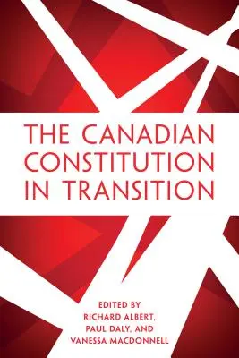 A kanadai alkotmány átalakulóban - The Canadian Constitution in Transition