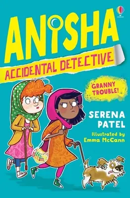 Anisha, véletlen nyomozó: Granny Trouble - Anisha, Accidental Detective: Granny Trouble