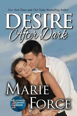 Desire After Dark, Gansett Island sorozat, 15. könyv - Desire After Dark, Gansett Island Series, Book 15