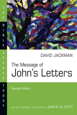 János leveleinek üzenete - The Message of John's Letters