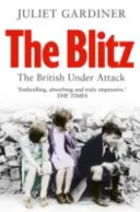 Blitz - A britek támadás alatt - Blitz - The British Under Attack