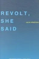 Revolt, She Said