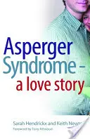 Asperger-szindróma - egy szerelmi történet - Asperger Syndrome - A Love Story