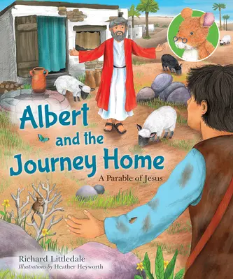 Albert és a hazaút - Jézus példázata - Albert and the Journey Home - A Parable of Jesus