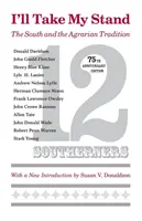 Állást foglalok: A Dél és az agrárhagyomány (évforduló) - I'll Take My Stand: The South and the Agrarian Tradition (Anniversary)