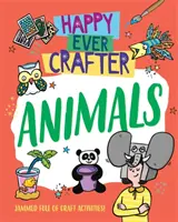Happy Ever Crafter: Állatok - Happy Ever Crafter: Animals