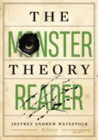 A szörnyelmélet-olvasó - The Monster Theory Reader