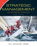 Stratégiai menedzsment: (Hill Charles (University of Washington)) - Strategic Management: Theory & Cases - An Integrated Approach (Hill Charles (University of Washington))