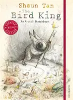 Madárkirály: An Artist's Sketchbook - Bird King: An Artist's Sketchbook