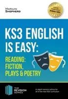 KS3: English is Easy - Reading (Fiction, Plays and Poetry). Teljes körű útmutató az új KS3 tantervhez - KS3: English is Easy - Reading (Fiction, Plays and Poetry). Complete Guidance for the New KS3 Curriculum