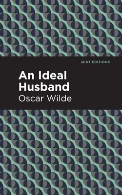 Egy ideális férj - An Ideal Husband