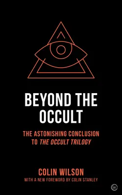 Az okkultizmuson túl: Az okkult trilógia megdöbbentő befejezése - Beyond the Occult: The Astonishing Conclusion to the Occult Trilogy