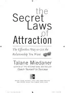 A vonzás titkos törvényei: A vágyott kapcsolat megszerzésének könnyed módja - The Secret Laws of Attraction: The Effortless Way to Get the Relationship You Want