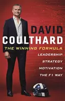 A győztes képlet: Vezetés, stratégia és motiváció az F1 módján - The Winning Formula: Leadership, Strategy and Motivation the F1 Way