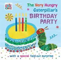 A nagyon éhes hernyó születésnapi bulija - Very Hungry Caterpillar's Birthday Party