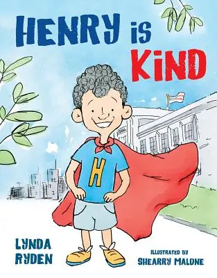 Henry kedves: A mindfulness története - Henry Is Kind: A Story of Mindfulness